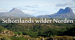 Schottlands wilder Norden