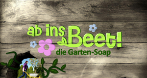Ab ins Beet! Die Garten-Soap