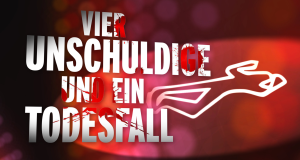 Vier Unschuldige und ein Todesfall