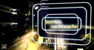 Bombis Nachtwache