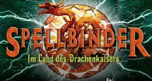 Spellbinder - Im Land des Drachenkaisers