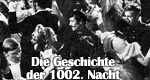 Die Geschichte der 1002. Nacht