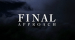 Final Approach - Im Angesicht des Terrors