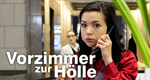 Vorzimmer zur Hölle