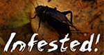 Infested!
